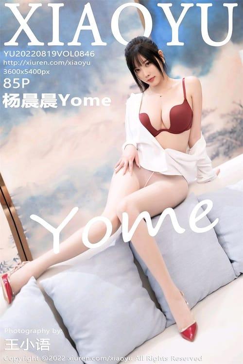 [XIAOYU语画界]2022.08.19 VOL.846 杨晨晨Yome[85+1P／720MB]