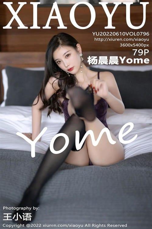 [XIAOYU语画界]2022.06.10 VOL.796 杨晨晨Yome[79+1P／822MB]