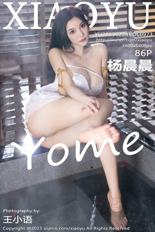 [XIAOYU语画界]2023.02.24 VOL.973 杨晨晨Yome[86+1P／827MB]