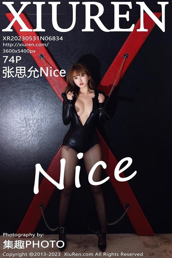 [Xiuren秀人网]2023.05.31 NO.6834 张思允Nice[74+1P／680MB]